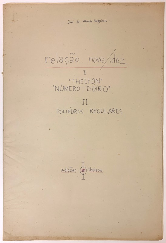 “Relação nove/dez
I -”Theleon” “Número d’Oiro”
II- “Poliedros regulares”