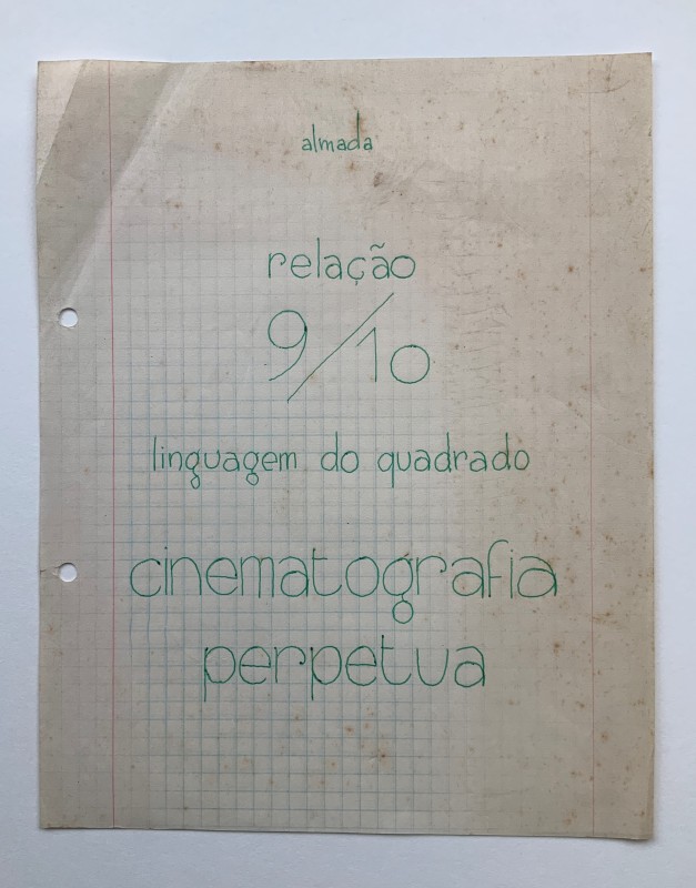 relação 9/10
linguagem do quadrado
cinematografia perpétua