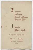 3 pintores: Almada, Sarah Affonso, Mario Eloy , 1 escultor: Hein Semke