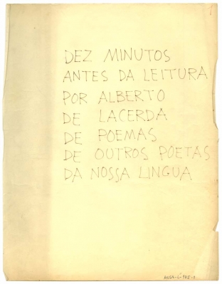 Dez Minutos Antes da Leitura por Alberto de Lacerda de Poemas de Outros Poetas da Nossa Língua Dez Minutos Antes da Leitura por Alberto de Lacerda de Poemas de Outros Poetas da Nossa Língua