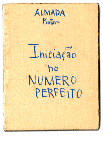 Negreiros, Almada, 1893-1970 Iniciação no numero perfeito. [196-]