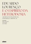 
Eduardo Louren&ccedil;o e o Esp&iacute;rito da Heterodoxia
