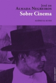 
"Sobre Cinema": &uacute;ltimo volume da colec&ccedil;&atilde;o "Almada Breve"

